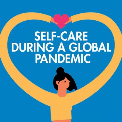 Self Care During A Global Pandemic Ican